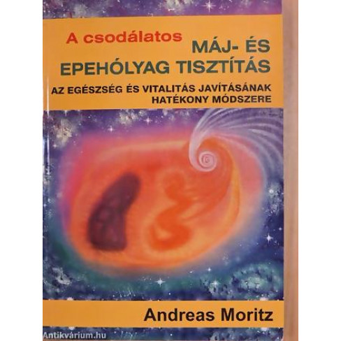 Könyv:a csodálatos máj és epehólyag tisztítás